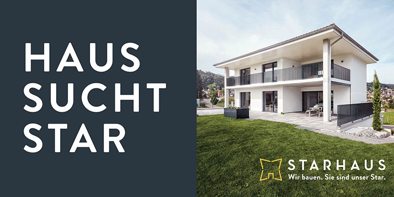 Starhaus – wir bauen, Sie sind unser Star